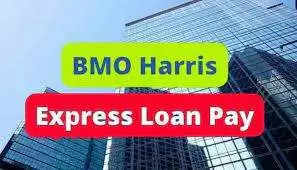 Bmo Harris Express Loan Pay